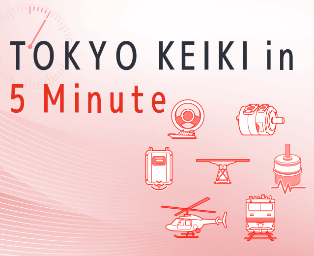 TOKYO KEIKI in 5 Minute